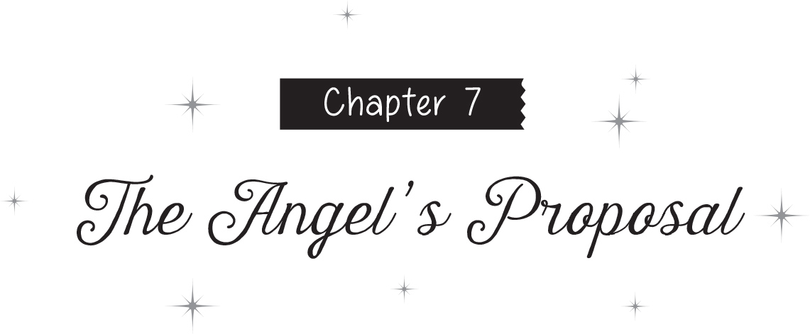 Chapter 7: The Angel’s Proposal - 18