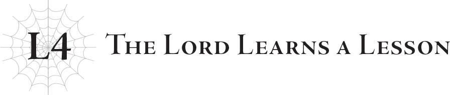 L4 The Lord Learns a Lesson - 20