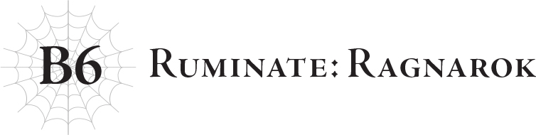 B6 Ruminate: Ragnarok - 35