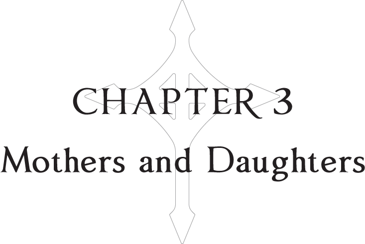 Chapter 3: Mothers and Daughters - 16