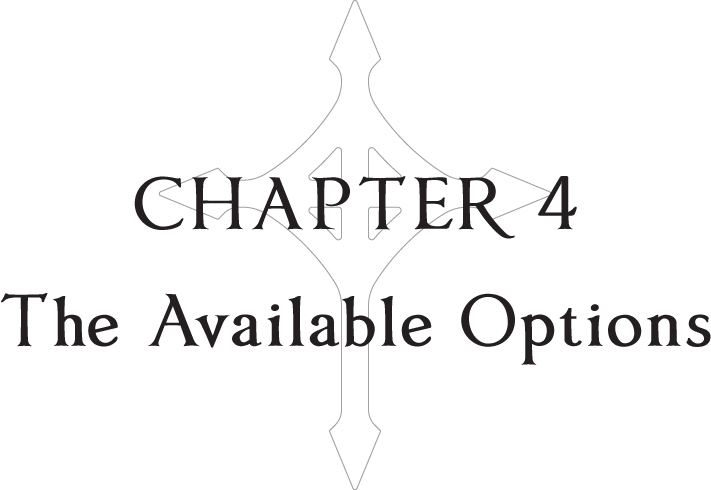 Chapter 4: The Available Options - 18