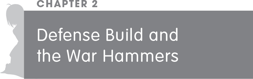 Chapter 2: Defense Build and the War Hammers - 22