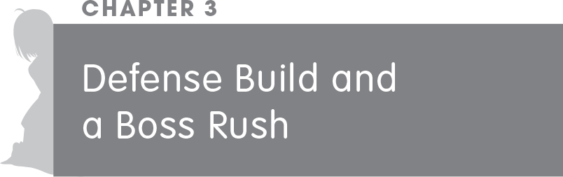Chapter 3: Defense Build and a Boss Rush - 27