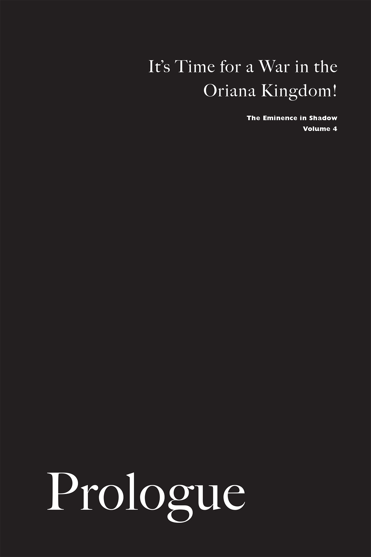 Prologue It’s Time for a War in the Oriana Kingdom! - 10