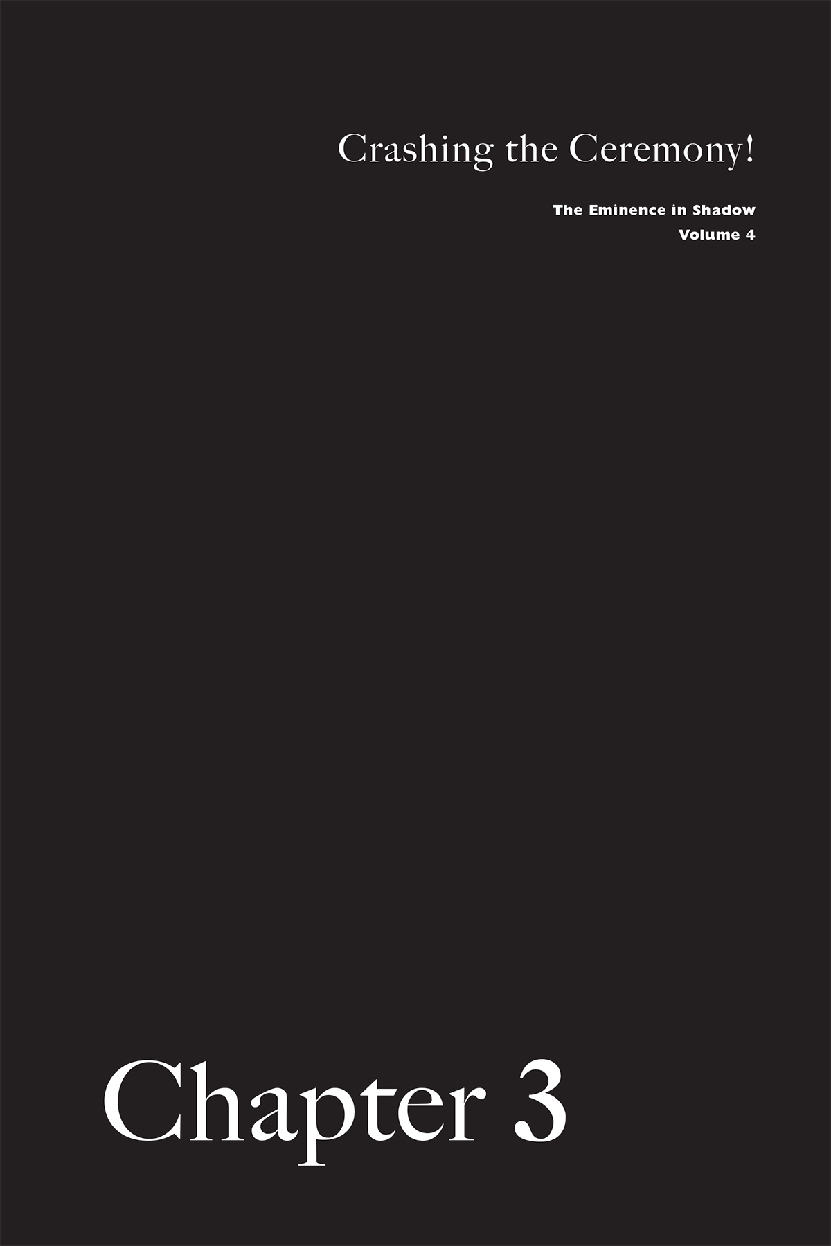 Chapter 3 Crashing the Ceremony! - 39