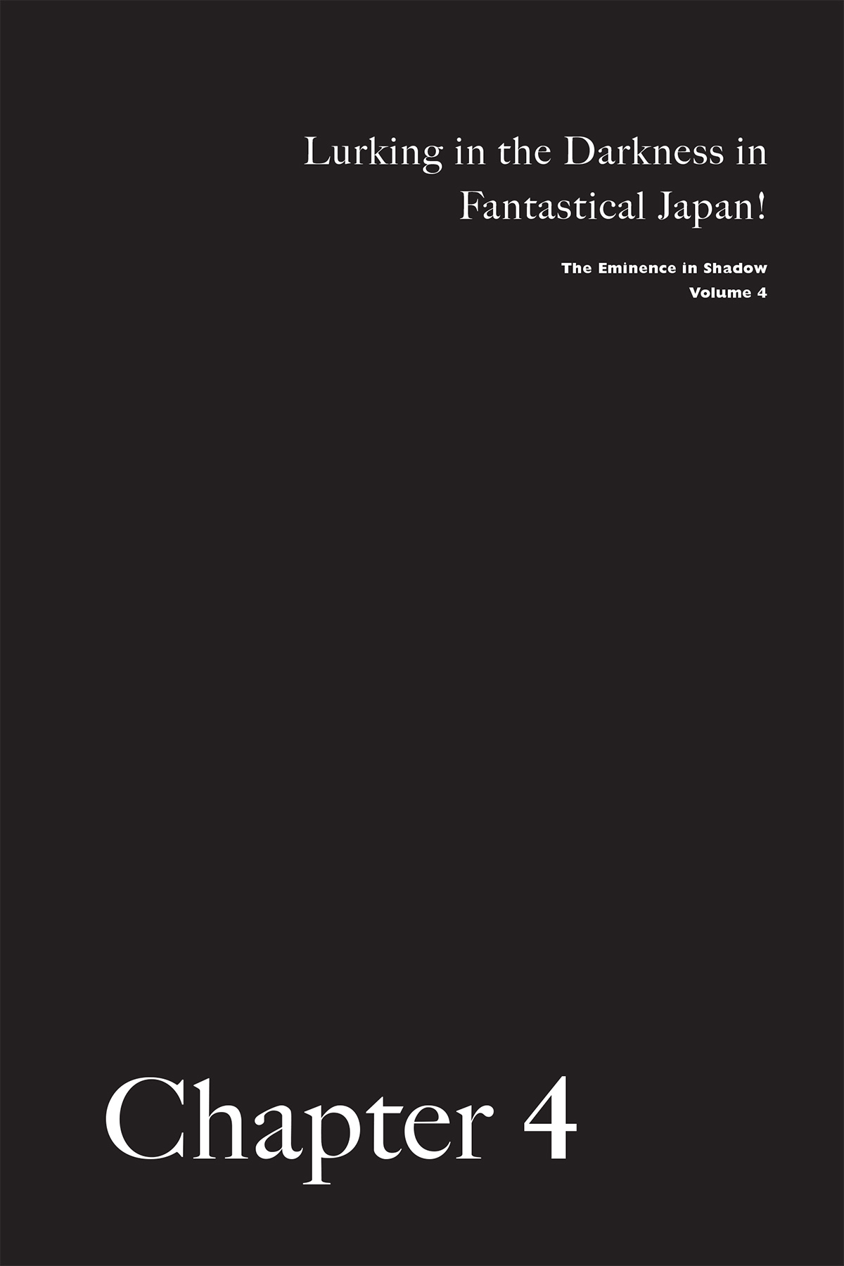 Chapter 4 Lurking in the Darkness in Fantastical Japan! - 58