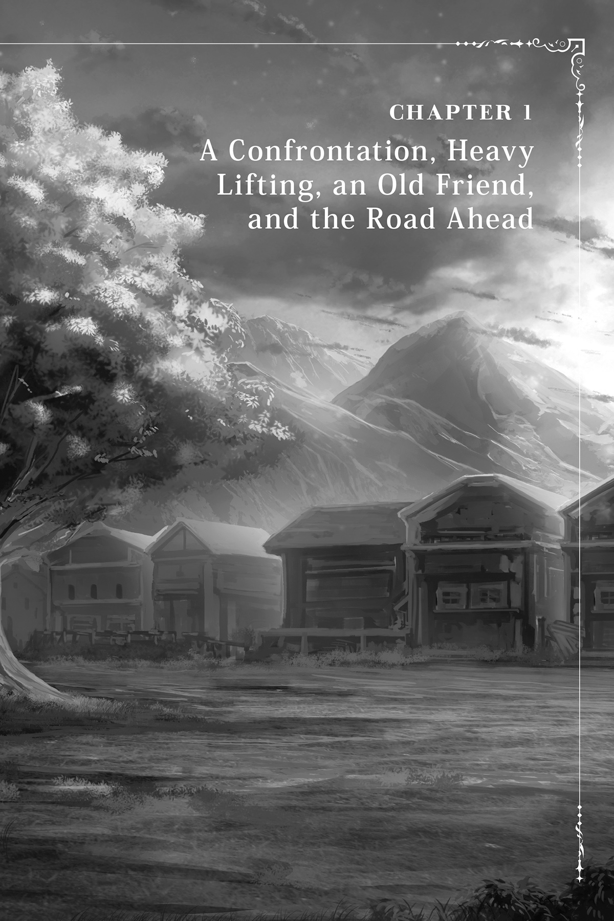 Chapter 1 A Confrontation, Heavy Lifting, an Old Friend, and the Road Ahead - 06