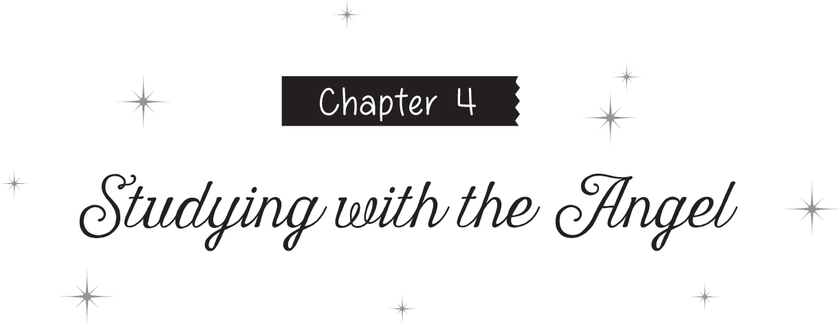 Chapter 4: Studying with the Angel - 13