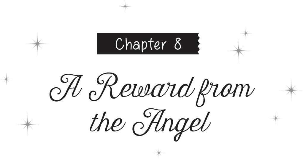 Chapter 8: A Reward from the Angel - 18