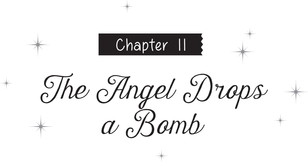 Chapter 11: The Angel Drops a Bomb - 25