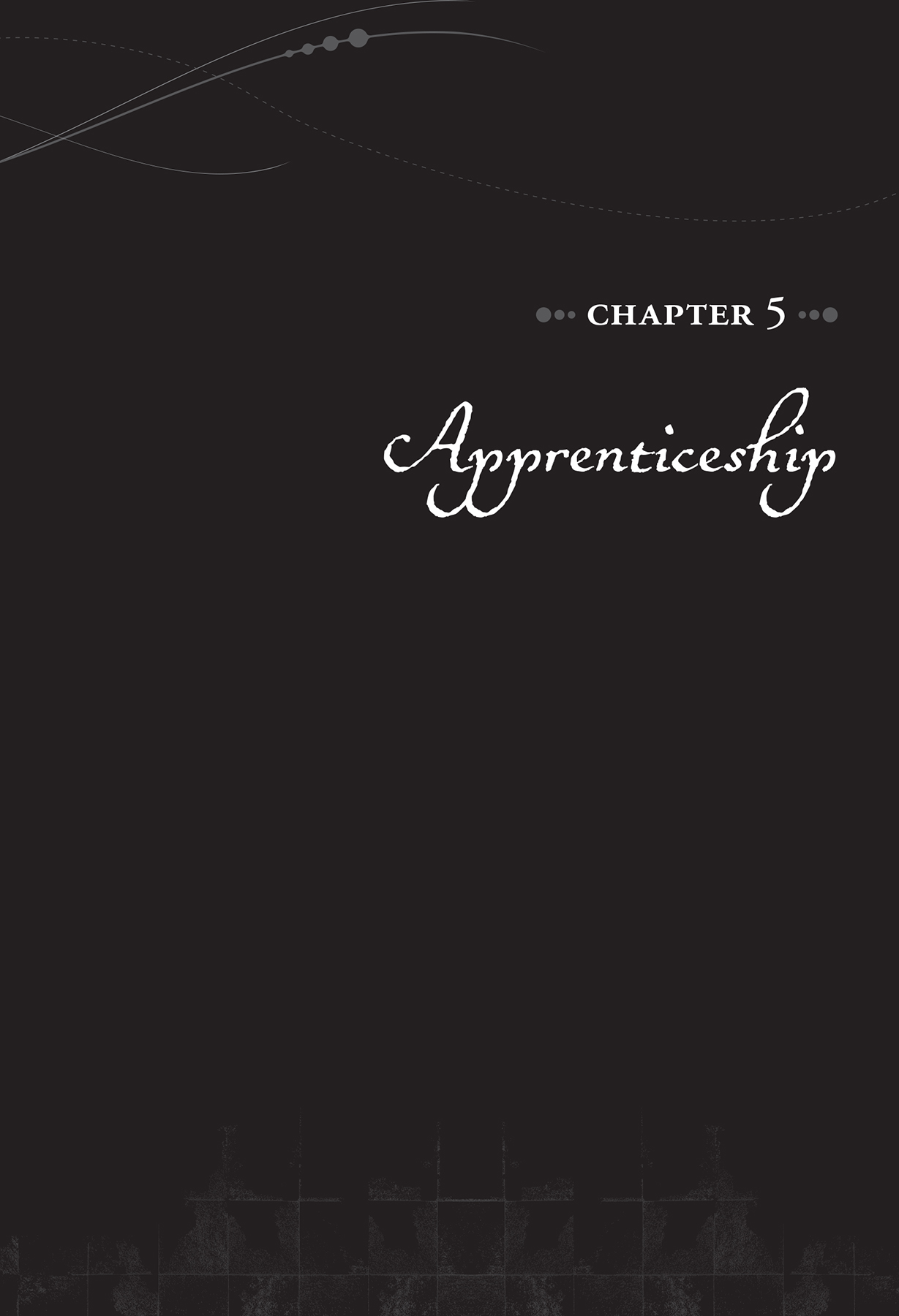 CHAPTER 5: Apprenticeship - 26