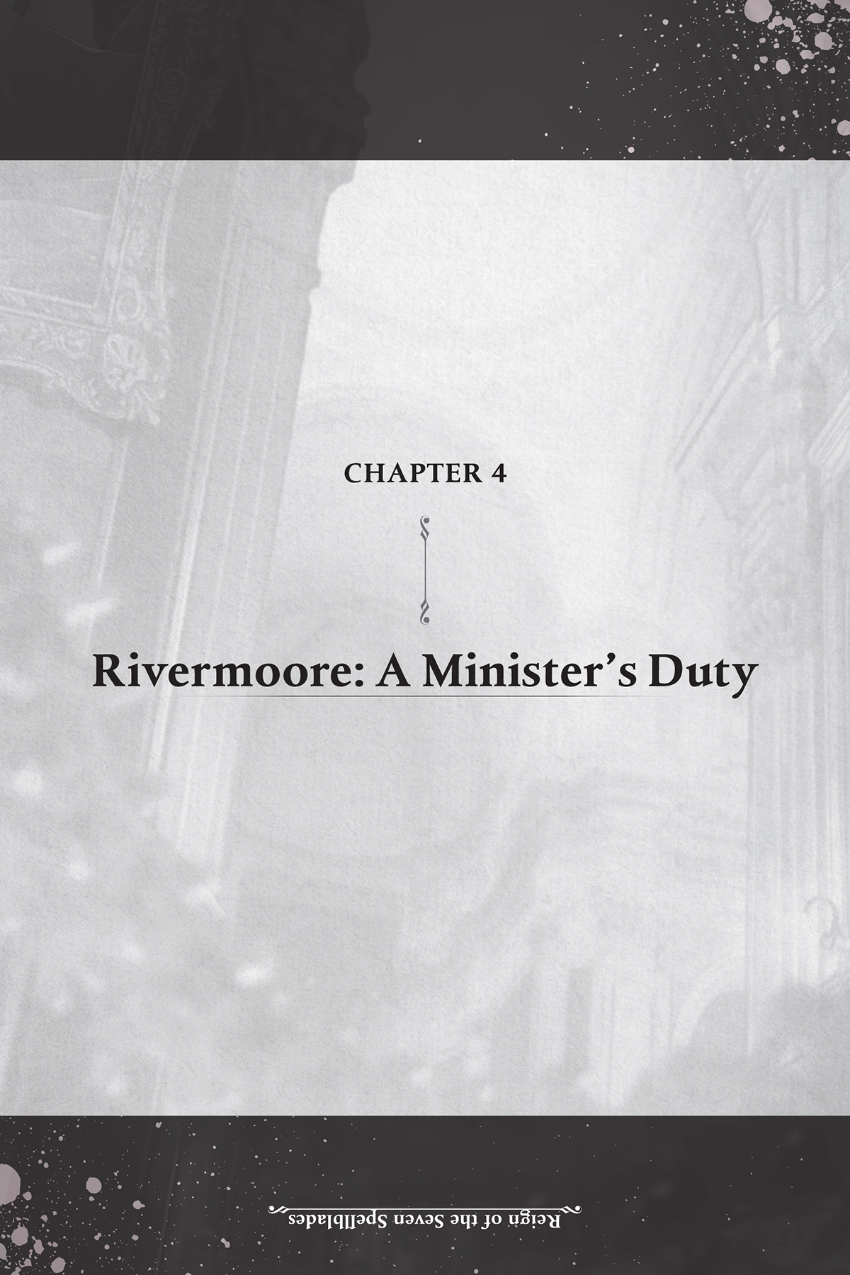 Chapter 4: Rivermoore: A Minister’s Duty - 23