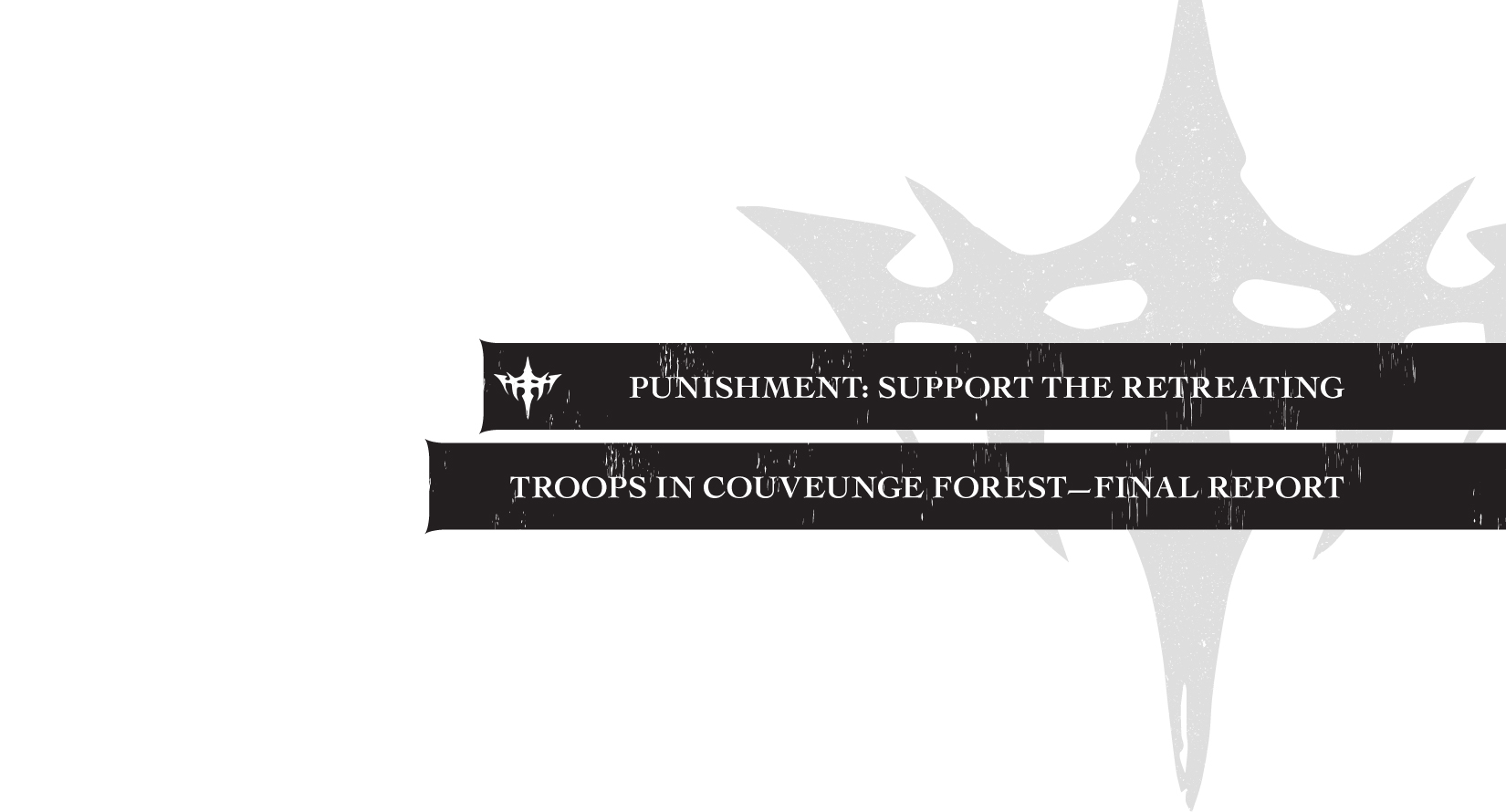 Punishment: Support the Retreating Troops in Couveunge Forest, Part 4 - 12