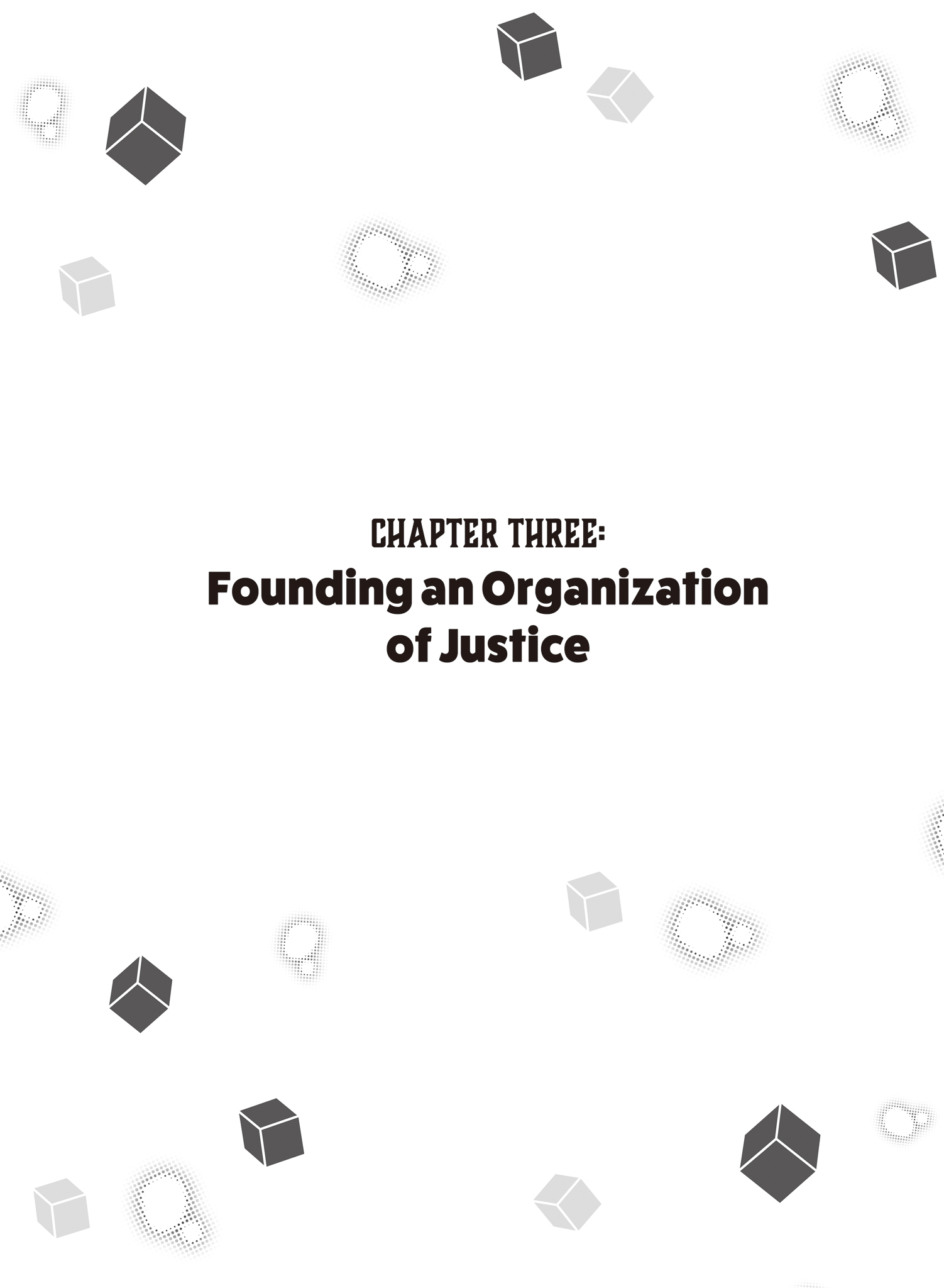 Chapter Three Founding an Organization of Justice - 14