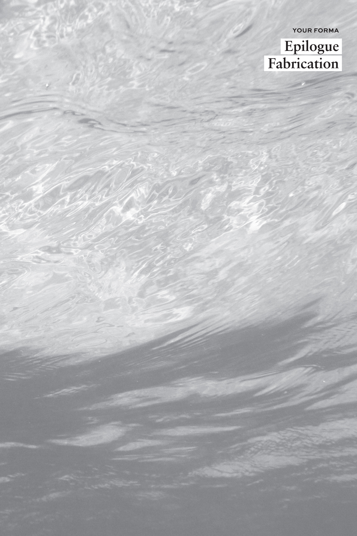 Epilogue: Fabrication - 16