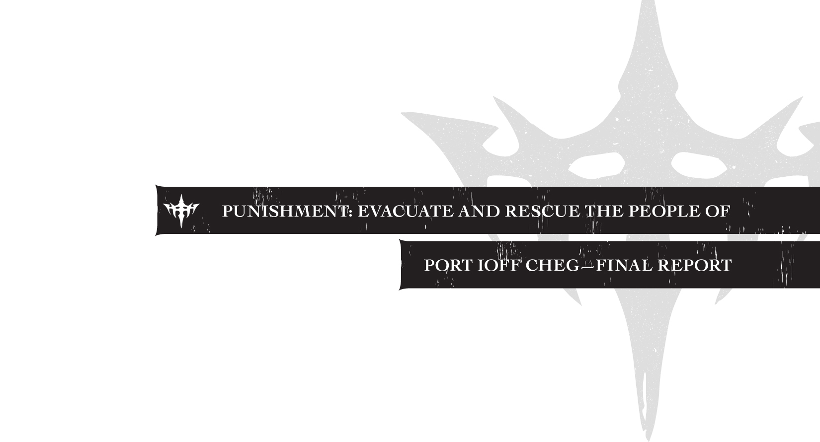 Punishment: Evacuate and Rescue the People of Port Ioff Cheg, Part 7 - 51