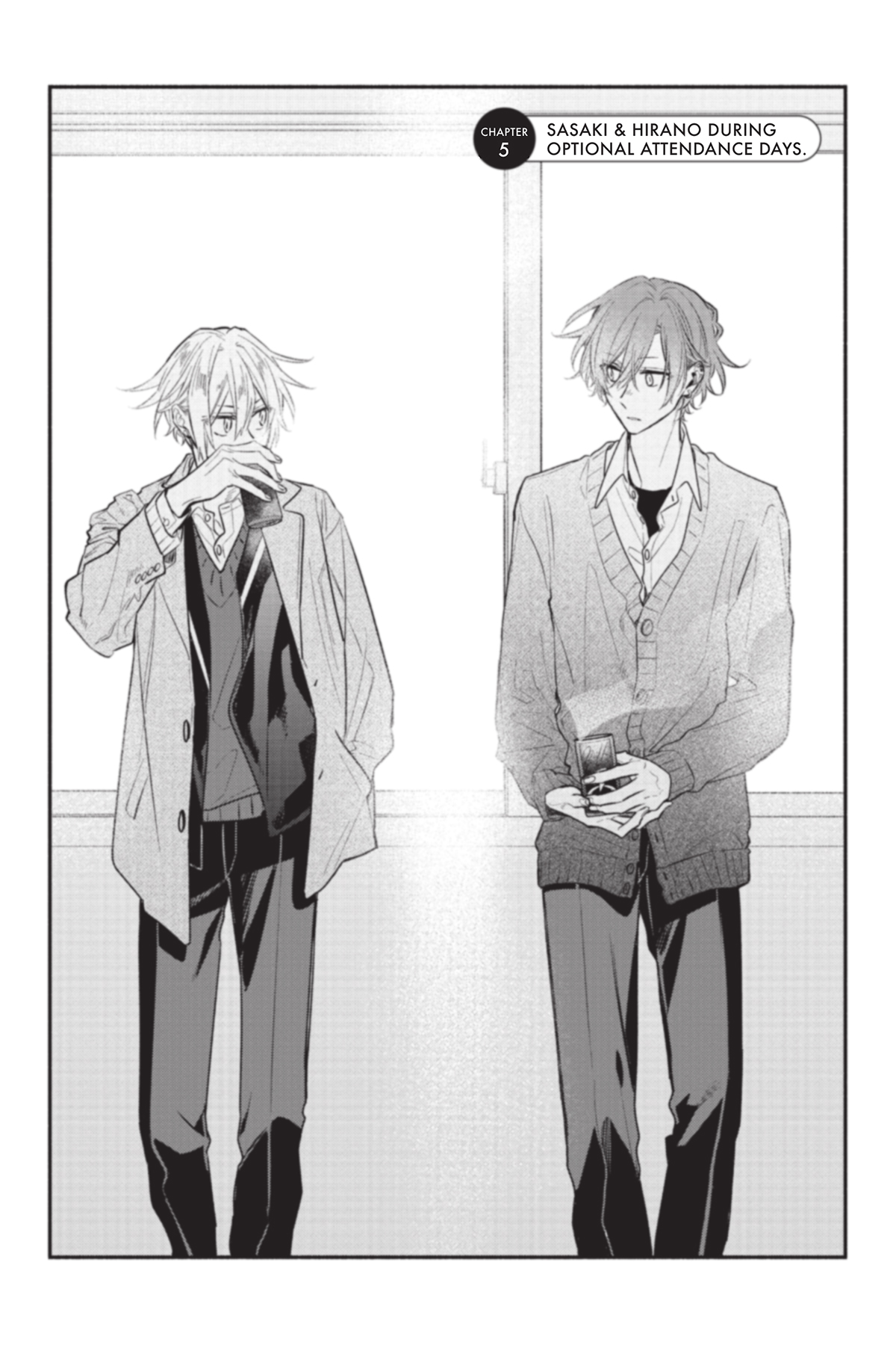 Chapter 5: Sasaki & Hirano During Optional Attendance Days. - 23