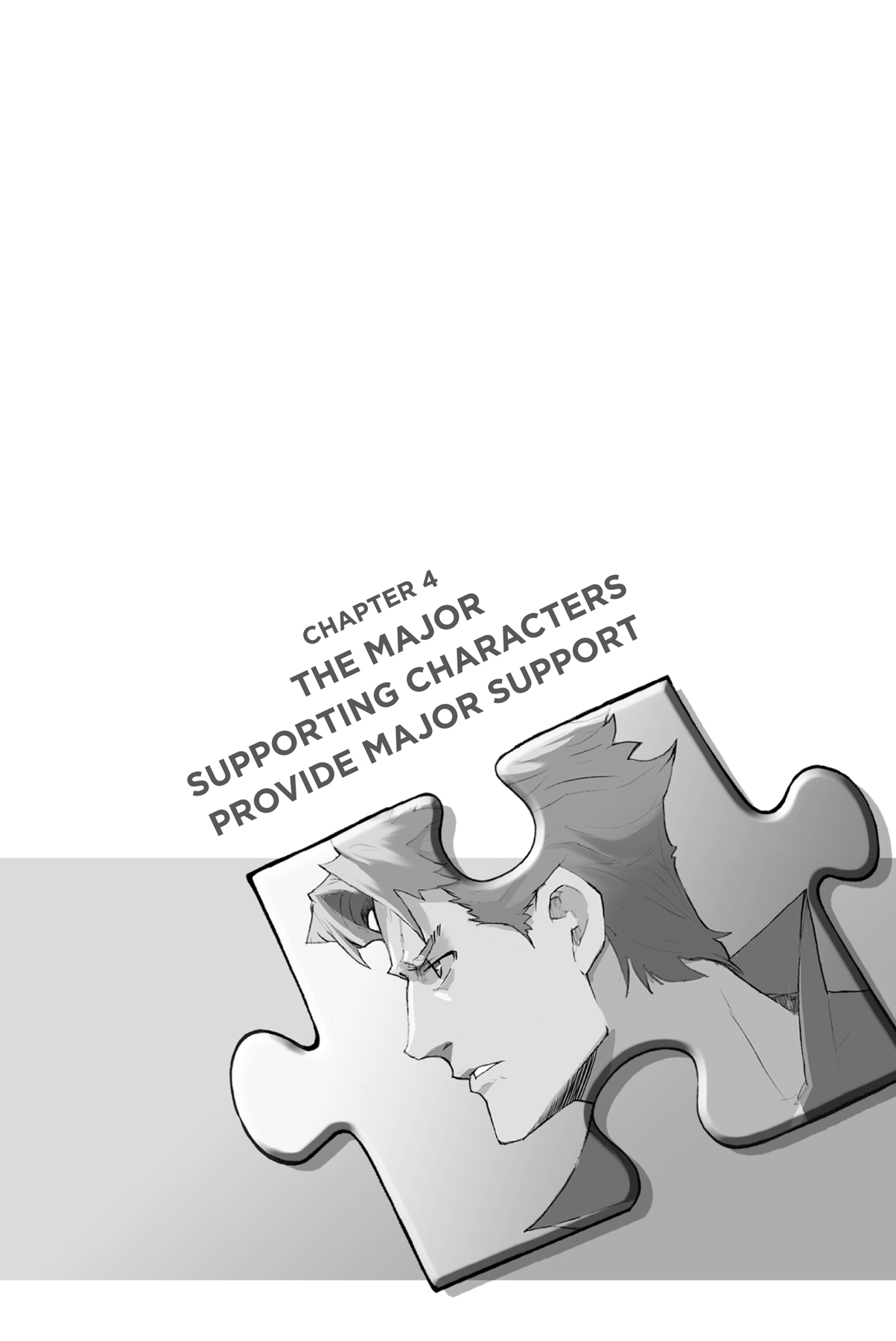 Chapter 4: The Major Supporting Characters Provide Major Support - 42