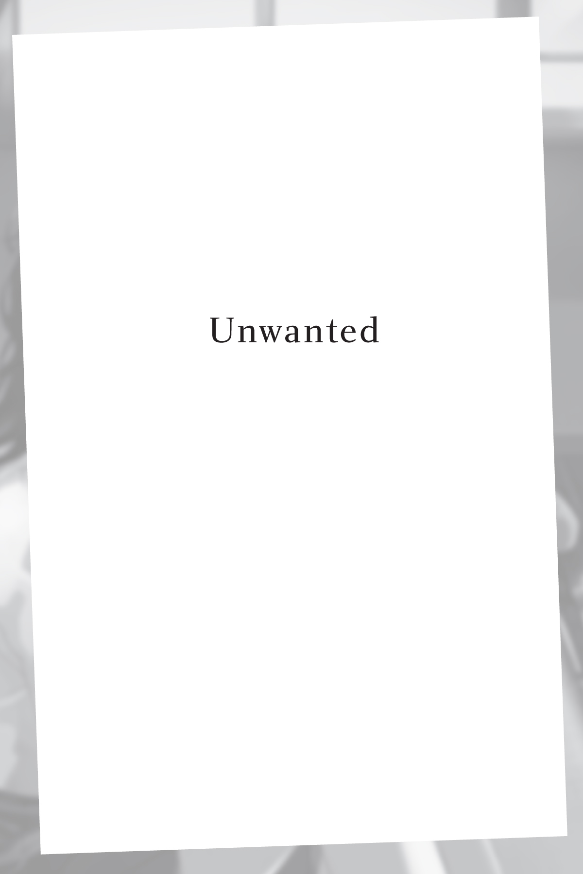 Unwanted - 07