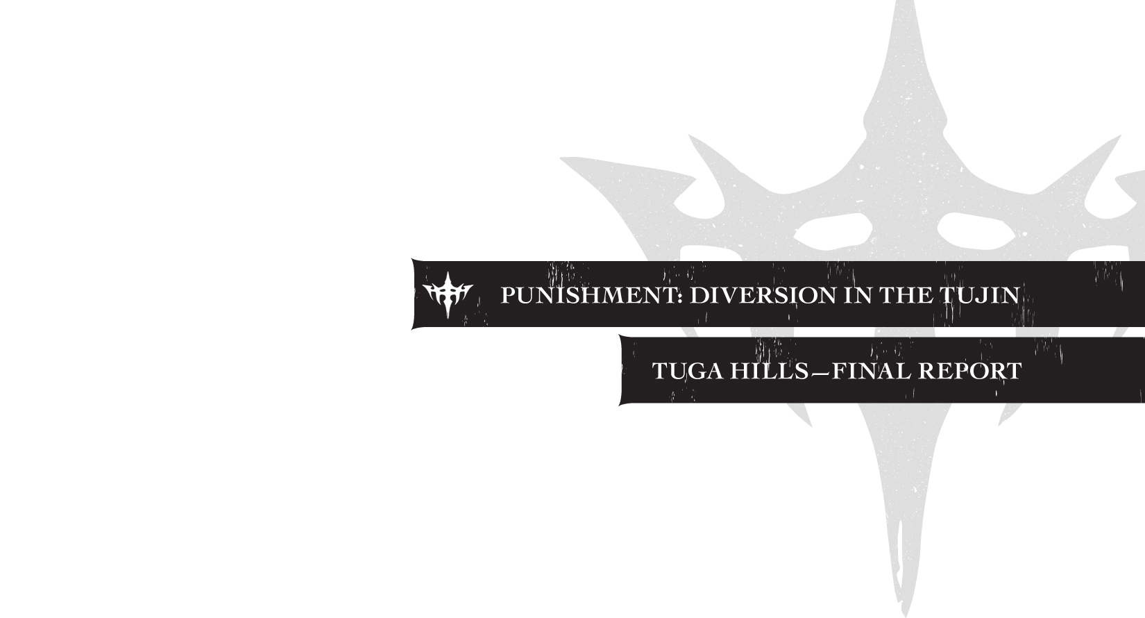 Punishment: Diversion in the Tujin Tuga Hills, Part 5 - 13