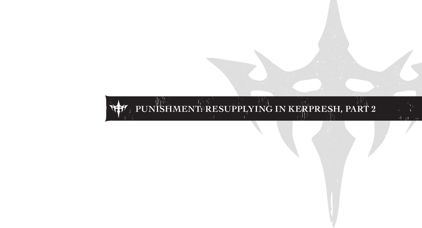 Punishment: Resupplying in Kerpresh, Part 1 - 24