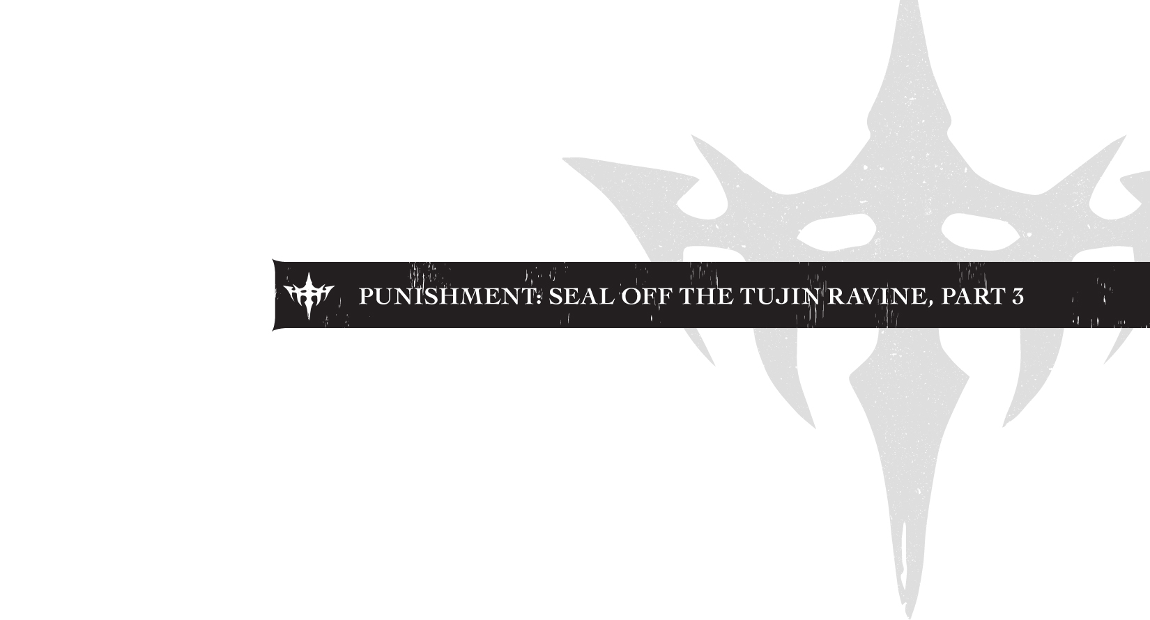 Punishment: Seal Off the Tujin Ravine, Part 2 - 28