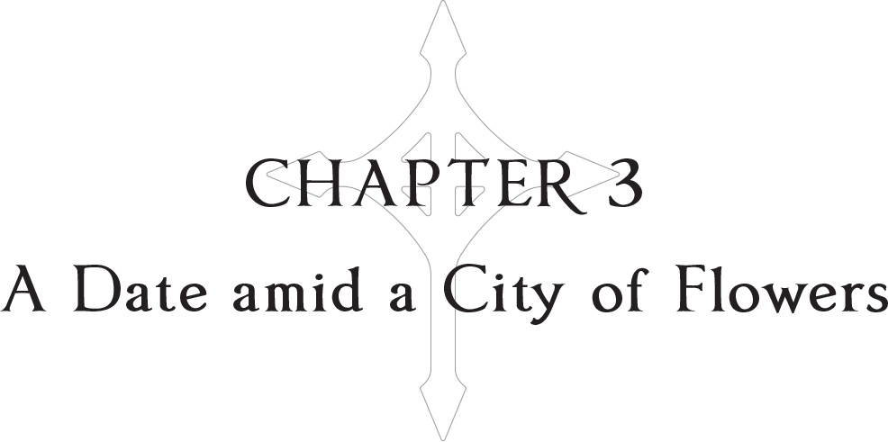 Chapter 3: A Date amid a City of Flowers - 17