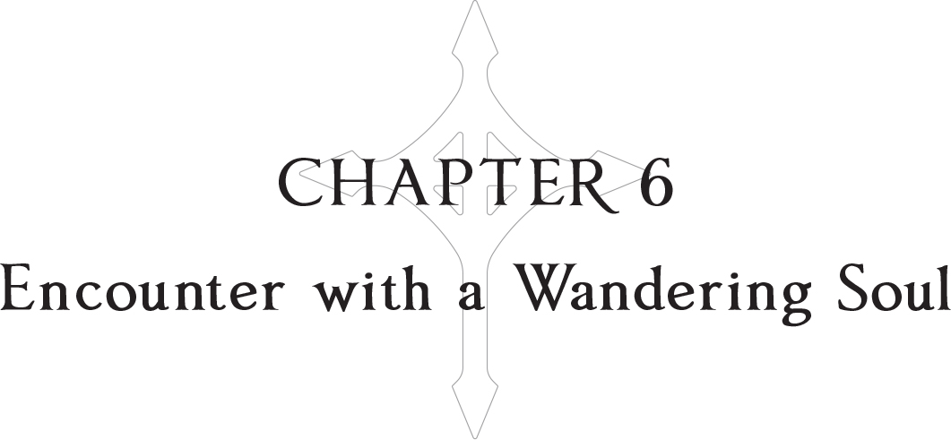 Chapter 6: Encounter with a Wandering Soul - 33