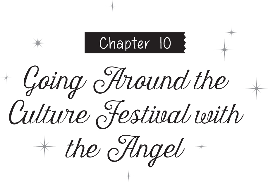 Chapter 10: Going Around the Culture Festival with the Angel - 22