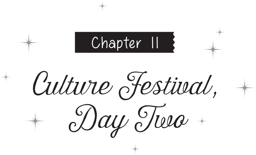 Chapter 11: Culture Festival, Day Two - 25