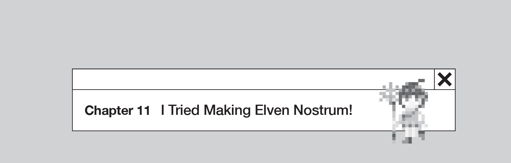 Chapter 11: I Tried Making Elven Nostrum! - 136