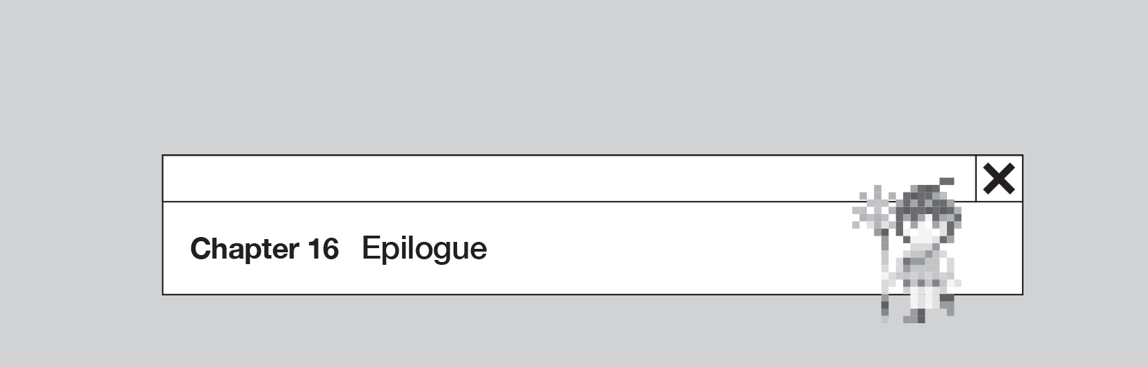 Chapter 16: Epilogue - 215