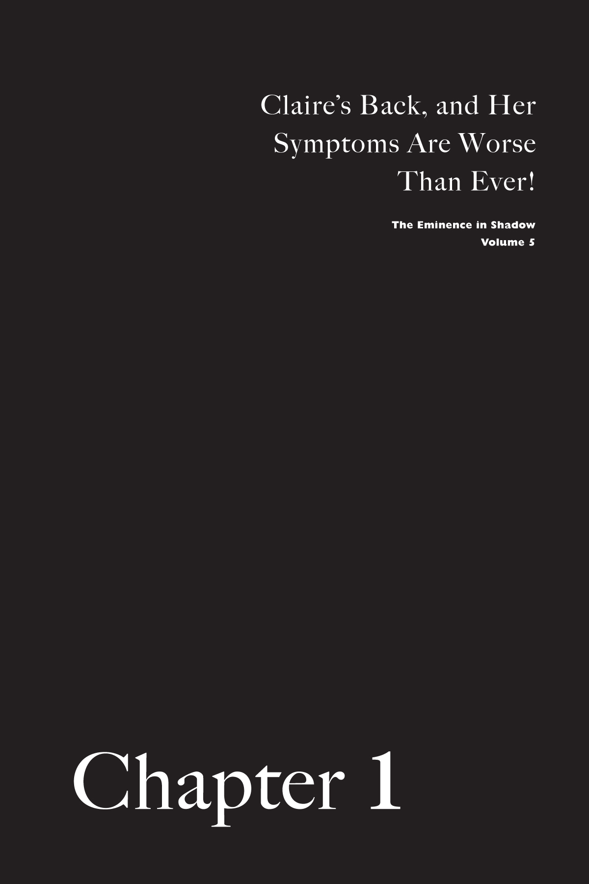 Chapter 1 Claire’s Back, and Her Symptoms Are Worse Than Ever! - 21