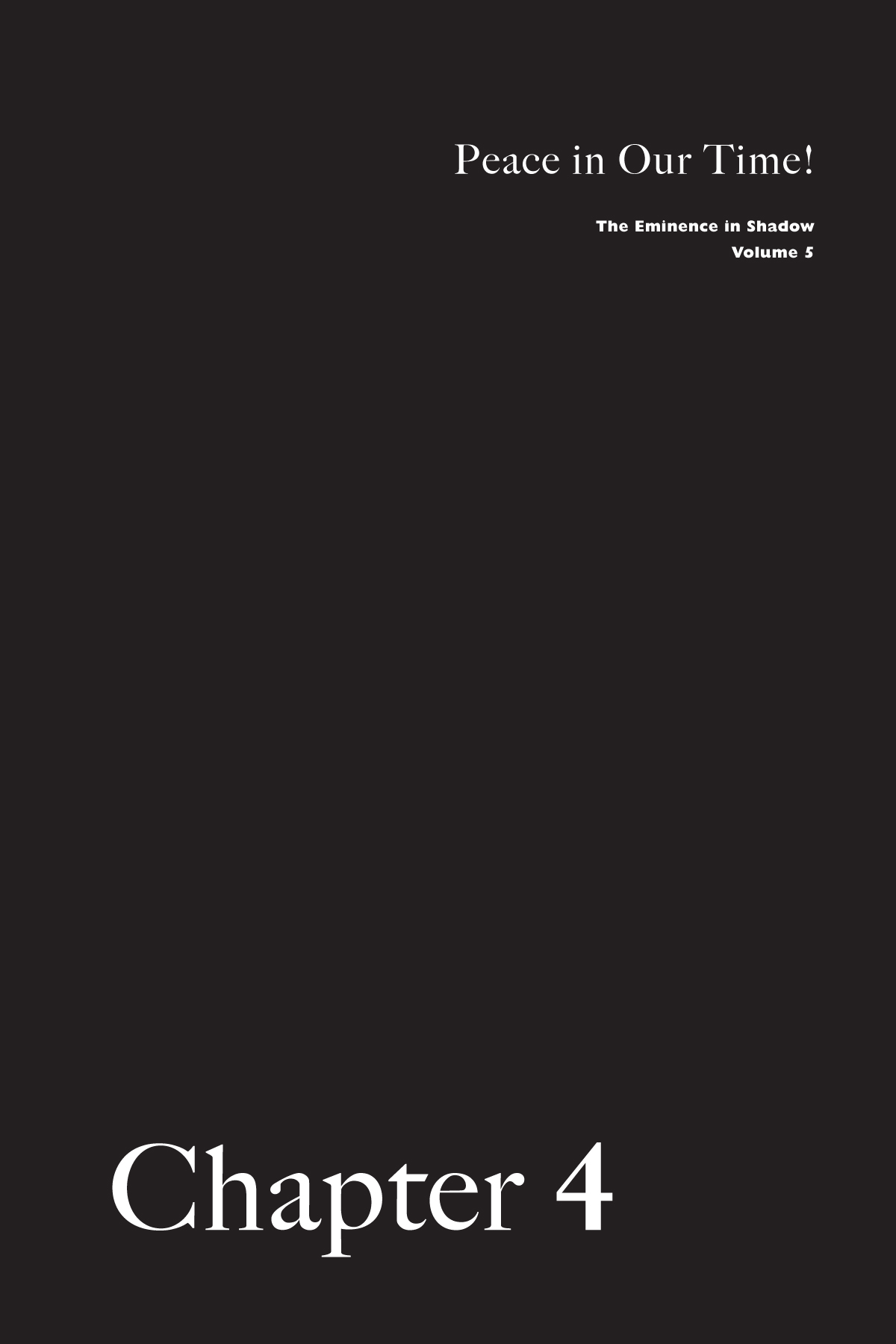 Chapter 4 Peace in Our Time! - 60