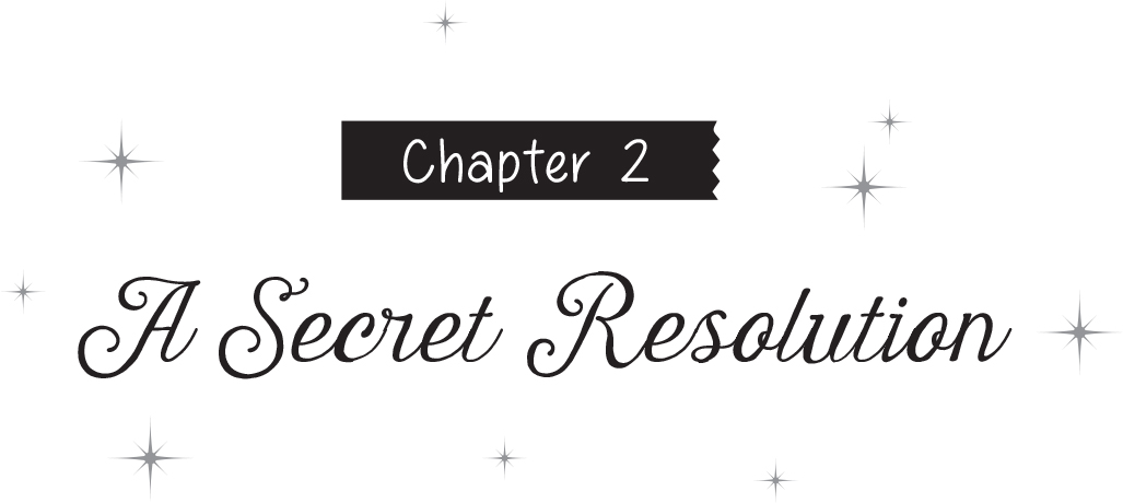 Chapter 2: A Secret Resolution - 09