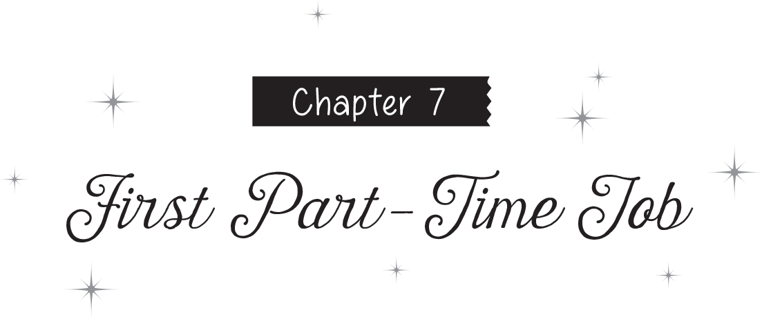 Chapter 7: First Part-Time Job - 15