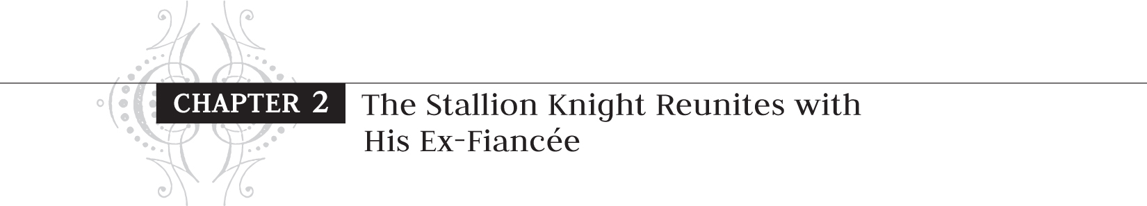 Chapter 1: The Stallion Knight Is Ordered to Seduce a Princess of the Neighboring Kingdom - 09