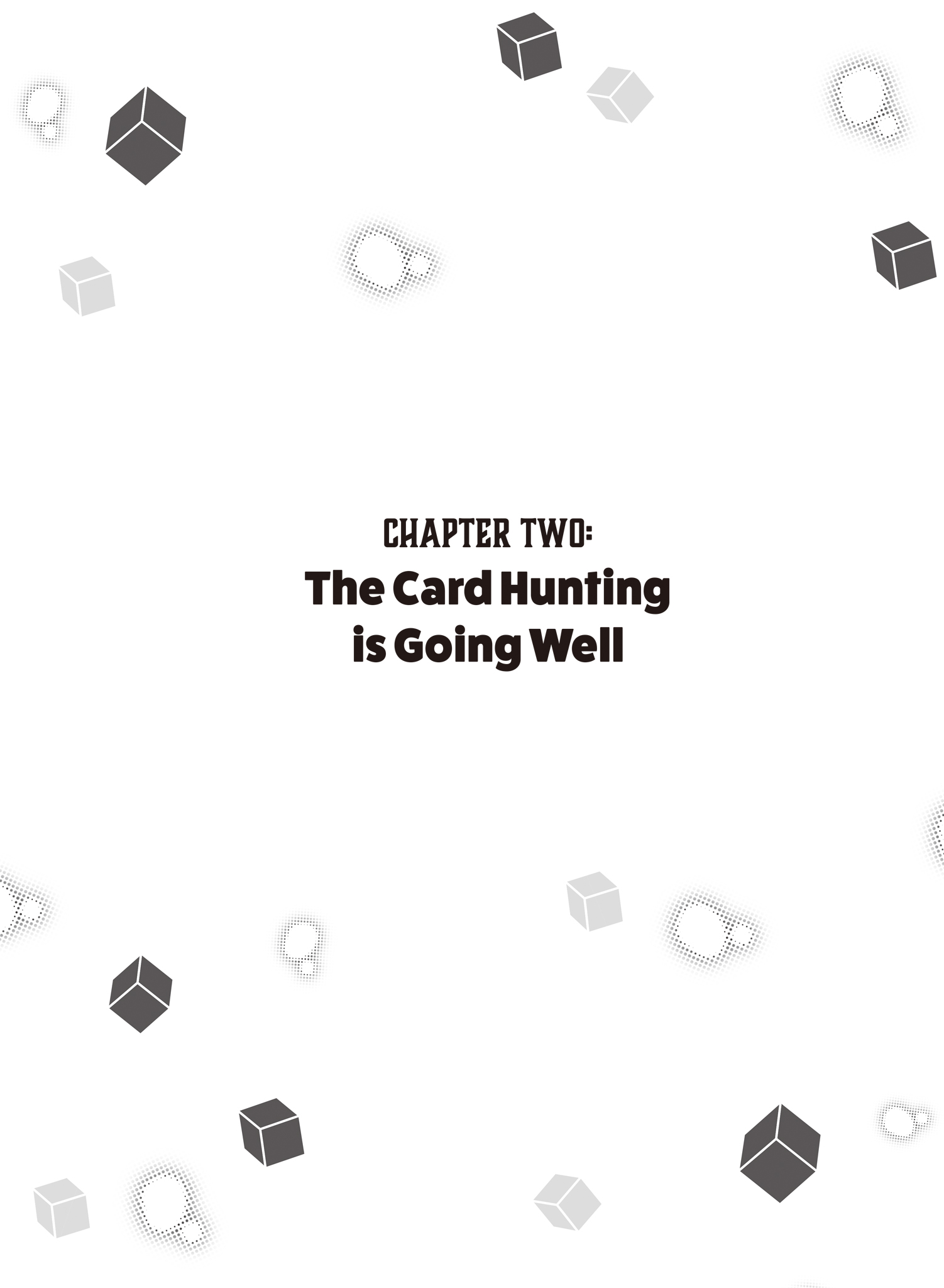 Chapter Two The Card Hunting is Going Well - 11