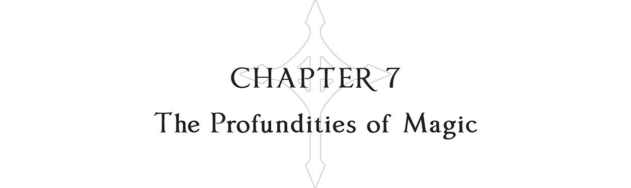 Chapter 7: The Profundities of Magic - 32
