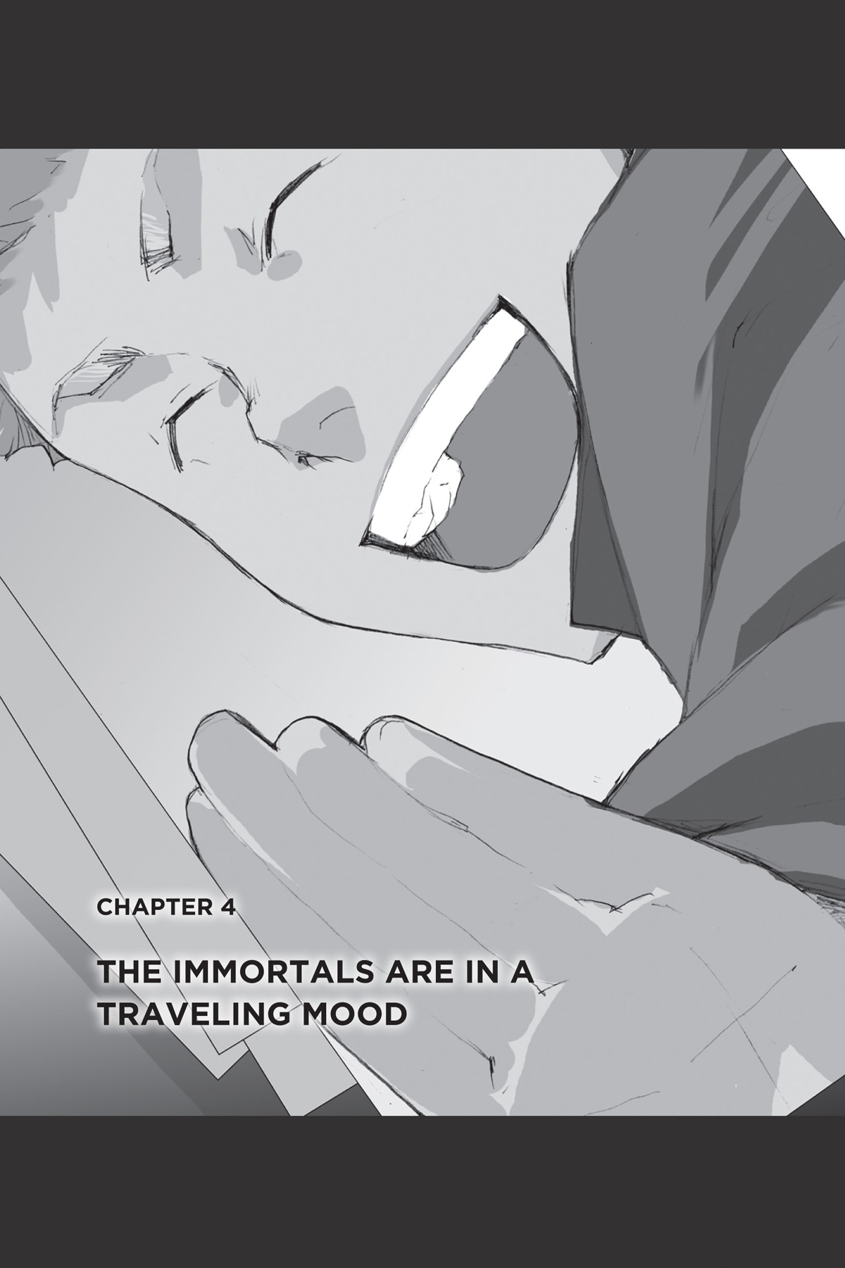 Chapter 4: The Immortals Are in a Traveling Mood - 17