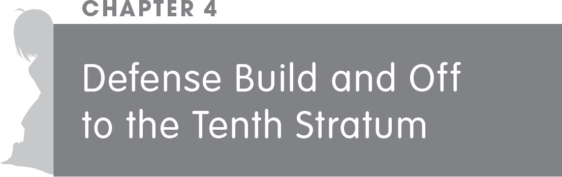 Chapter 4: Defense Build and Off to the Tenth Stratum - 28