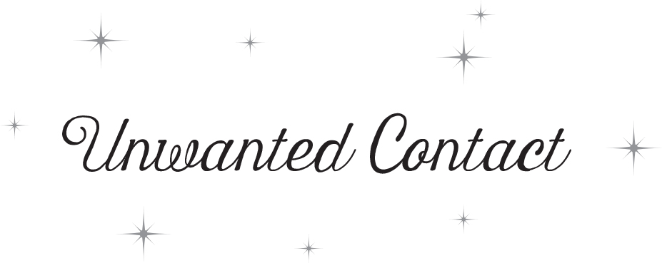 Unwanted Contact - 14