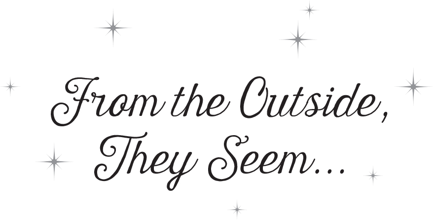 From the Outside, They Seem… - 17