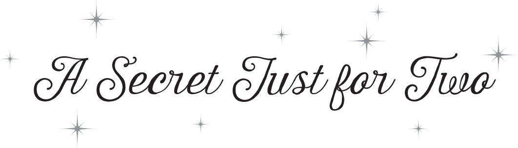 A Secret Just for Two - 21