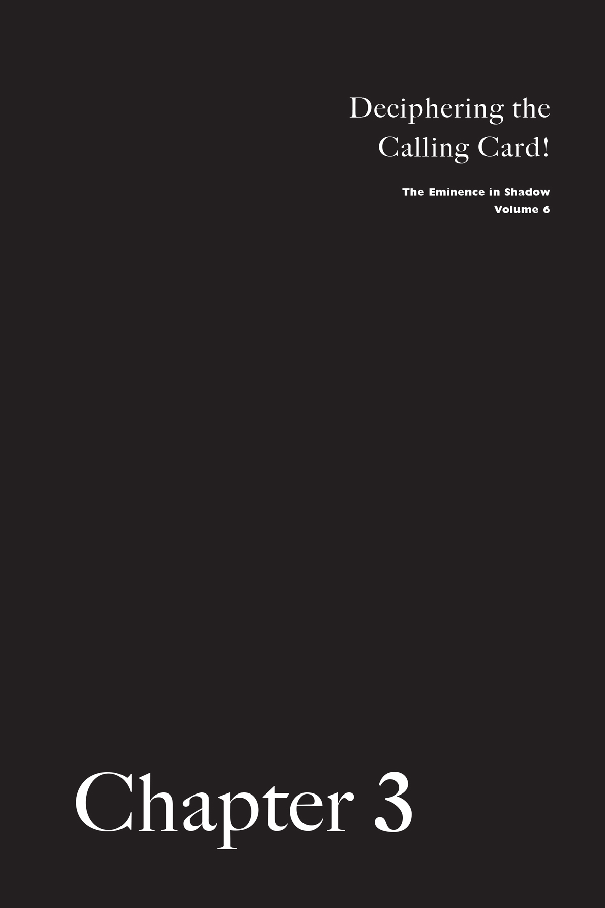 Chapter 3 Deciphering the Calling Card! - 35