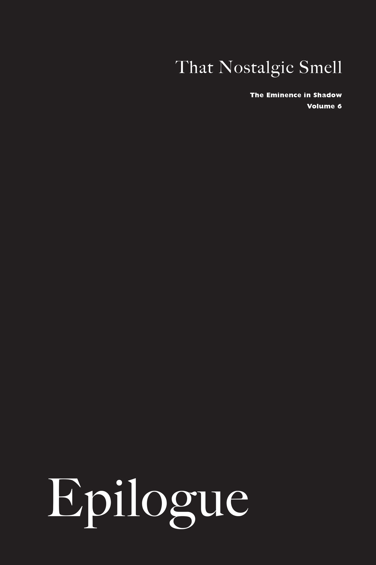 Epilogue That Nostalgic Smell - 80