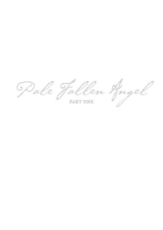 Pale Fallen Angel, Part One - 06
