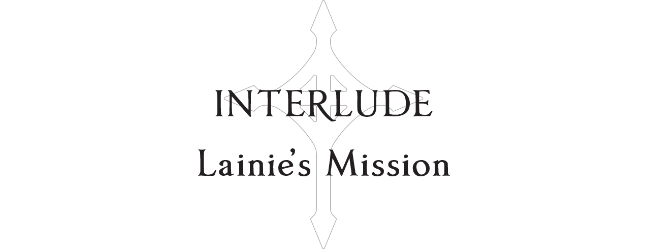 Interlude: Lainie’s Mission - 21