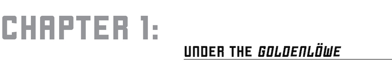 CHAPTER 1: UNDER THE GOLDENLÖWE - 07