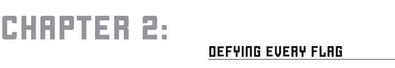 CHAPTER 2: DEFYING EVERY FLAG - 12